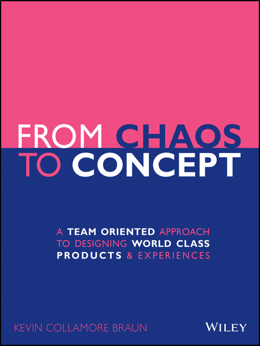 Title details for From Chaos to Concept by Kevin Collamore Braun - Wait list
